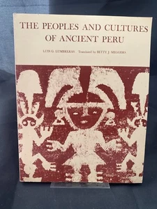 Peoples and Cultures of Ancient Peru by Luis G. Lumbreras - Picture 1 of 1