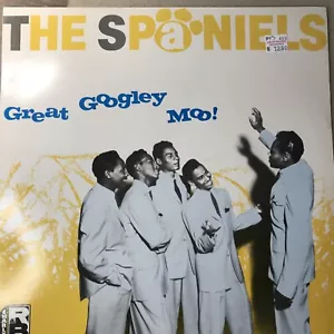 THE SPANIELS Great Googley Moo -Doo Wop 12" 33RPM CHARLY CRB-1021 VG+ - Foto 1 di 8