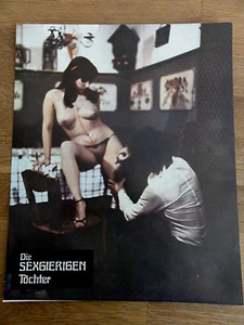 Erotik Aushangfoto DIE SEXGIERIGEN TÖCHTER 1979 Dorle Buchner - Imagen 1 de 1