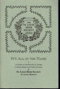 Herbs and Useful Plants Guide to Biological Names St Louis Herb Society 1997  - Picture 1 of 1
