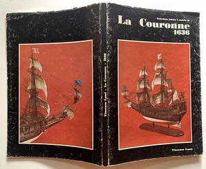 COSTRUIAMO INSIEME MODELLO LA COURONNE 1636 VINCENZO LUSEI 1972 MODELLI NAVI - Picture 1 of 3