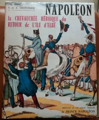 C1 NAPOLEON Troussier 1815 RETOUR DE L ILE D ELBE 1815 1965 EO NUMEROTE DEDICACE - Photo 1/4