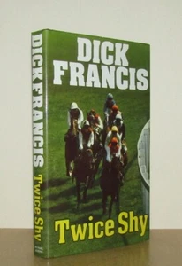 Dick Francis - Twice Shy - 1st/1st (1981 Michael Joseph First Edition DJ) - Imagen 1 de 5