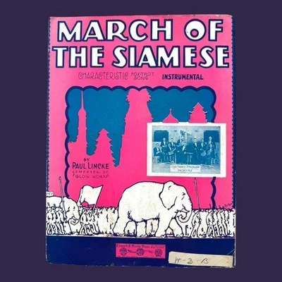 March of the Siamese Sheet Music Paul Lincke 1910s Foxtrot Elephant Parade Art - Image 1 of 4