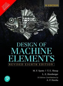 Design of Machine Elements 8e by Terry, Spotts INTERNATIONAL EDITION SI UNITS - Picture 1 of 1
