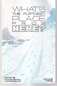 WHAT'S THE FURTHEST PLACE FROM HERE? VOL. 3 by Matthew Rosenberg (2024 TPB){Q7} - Picture 1 of 2