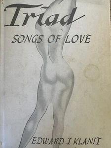 Triad Songs of Love, by Edward J. Klanit - 1958 - Signed, 1st Ed, HC Book DJ - Picture 1 of 18