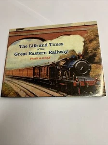 Leben und Zeiten der Großen Osteisenbahn, 1839-1923 H Paar & Adrian grau Sehr guter Zustand - Bild 1 von 18