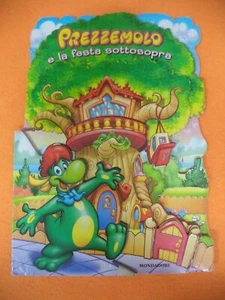 Book Libro PREZZEMOLO E LA FESTA SOTTOSOPRA Monica Floreale 2004 mondadori(RG3) - Imagen 1 de 1