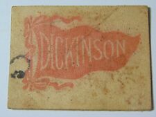 Vtg 1910s Dickinson College Carlisle Pennsylvania TOBACCO LEATHER PENNANT CARD