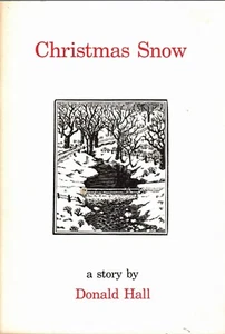 CHRISTMAS SNOW: A Story by Donald Hall SIGNED (1964, stapled booklet) - Imagen 1 de 2