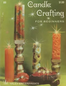 Candle Crafting for Beginners Vintage 1973 Yaley Enterprises Booklet - Picture 1 of 1