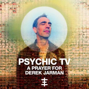 Psychic TV A Prayer for Derek Jarman (CD) Album Digipak (UK IMPORT) - Picture 1 of 1