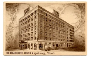 Hotel & Resort ~ Galesburg Illinois ~ Hotel Custer~Vintage Postcard - Picture 1 of 2