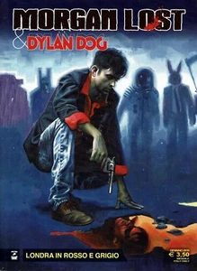 Morgan Lost e Dylan Dog Londra rosso e grigio di Chiaverotti ed. Bonelli BO07 - Foto 1 di 1