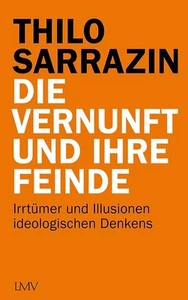 Die Vernunft und ihre Feinde - Bild 1 von 1