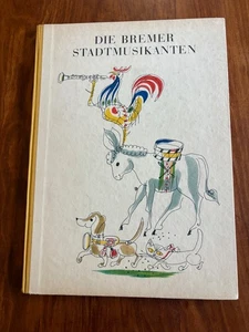DIE BREMER STADTMUSIKANTEN BREMEN TOWN MUSICIANS BROTHERS GRIMM 1944 H. FISCHER - Picture 1 of 9