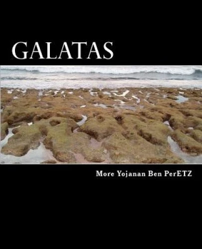 Galatas: Entendiendo en Hebreo [Spanish] by Moreh Yojanan Ben Peretz [Paperback] - Imagen 1 de 1