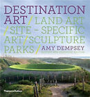 Destination Art  Land Art Site Specific Art Sculpture Parks Am