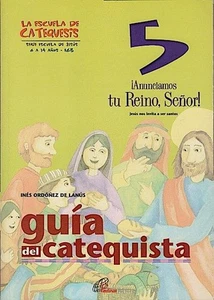 Anunciamos tu Reino, Senor! : Jesús nos invita a ser santos : guía del catequist - Picture 1 of 1