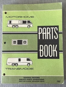 GMC Motorhome Transmode 78Z Parts Book ZE0 6082-6581-6582-6083-6583-6584 - Picture 1 of 9