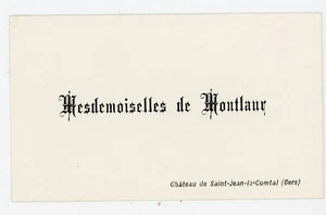 Carte de visite Mesdemoiselles de Montlaur Château de Saint Jean le Comtal Gers - Picture 1 of 2