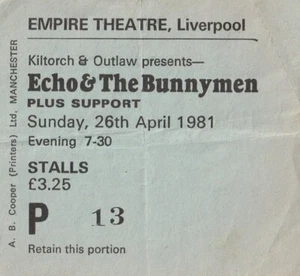 ECHO & THE BUNNYMEN TICKET 1981 Liverpool Empire Theatre 26. April Original - Bild 1 von 6