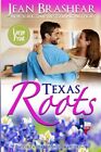 Texas Roots (Large Print Edition): The Gallaghers of Sweetgrass Springs Jean ...