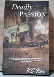 Deadly Passion KC Rice Signed PB Erotic Romance 2014 - Picture 1 of 5