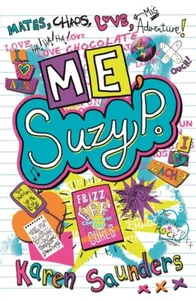 Me, Suzy P... By Saunders, Karen, Paperback,Acceptable - Picture 1 of 1