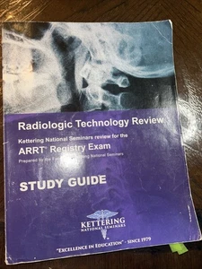 Kettering workbook. 2017 Review for ARRT Registry Exam Radiologic Technology - Picture 1 of 8