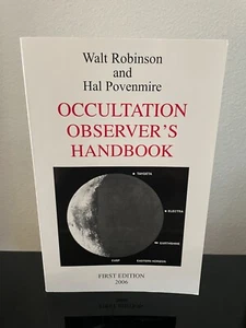 Occultation Observers Handbook by Robinson / Povenmire 1st Ed PB 2006 ASTRONOMY - Picture 1 of 8
