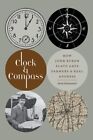 Clock And Compass : How John Byron Plato Gave Farmers A Real Address, Paperba...