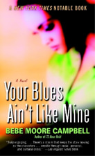 Bebe Moore Campbell Your Blues Ain't Like Mine (Paperback) (UK IMPORT)