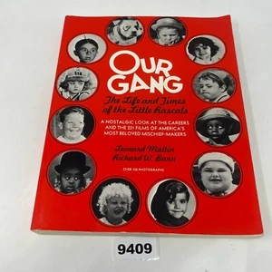 Our Gang: The Life & Times of the Little Rascals by Leonard Maltin, Richard Bann - Picture 1 of 12