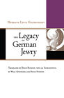 The Legacy Of German Jewry By Hermann Levin Goldschmidt Hardback 2007