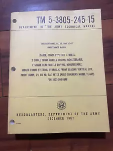 Allis Chalmers model TL-645 Maintenance Manual Army TM 5-3805-245-15 - Picture 1 of 1