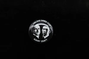 VTG Coolidge Dawes Reprod. Pin 1" U.S. President Campaign 1980 Albany County NY - Picture 1 of 7