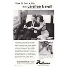 1958 Pullman: How to Turn a Trip Into Carefree Travel Vintage Print Ad