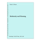 Modernity And Housing Rowe Peter G 