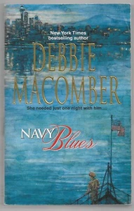 Navy Blues by Debbie Macomber (2003, Mass Market) - Imagen 1 de 3