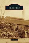 Blissfield, Michigan, Images of America, Paperback