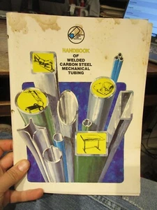1979 Welded Steel Tube Institute Handbook of Carbon Mechanical Tubing Book Ohio - Imagen 1 de 8