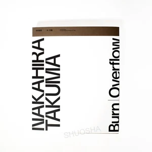 Like new Rare Takuma Nakahira Exhibition Catalog Burn Overflow - Imagen 1 de 10