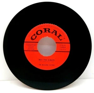 THE MCGUIRE SISTERS MAY YOU ALWAYS & ACHOO-CHA CHA 45RPM 7" VINYL - Bild 1 von 3
