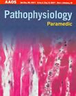 Pathophysiology : Paramedic, Paperback By Pollak, Andrew N.; Elling, Bob; Rot...