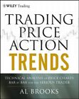 Trading Price Action Trends By AL Brooks (English, Paperback) Brand New Book