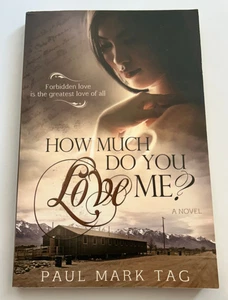 How Much Do You Love Me - Paperback, by Paul Mark Tag - Very Good - Imagen 1 de 2