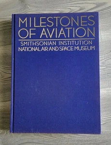 Milestones Of Aviation Smithsonian Institution National Air Space Museum Book  - Picture 1 of 3