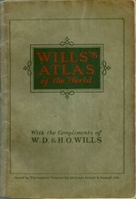 WILLS'S ATLAS OF THE WORLD - ISSUED BY THE IMPERIAL TOBACCO COMPANY LTD